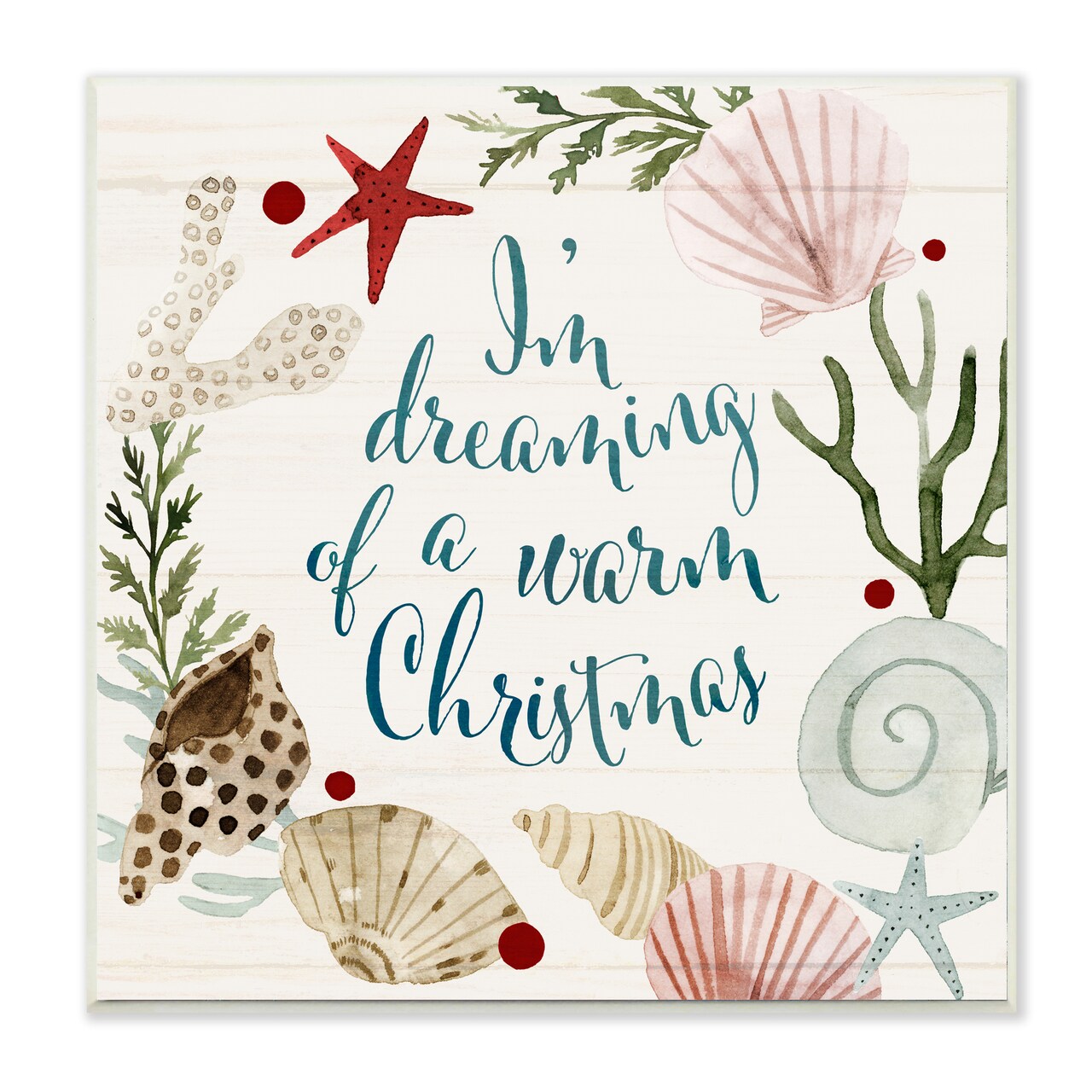 Stupell Industries Dreaming of Warm Christmas Phrase Wall Plaque Art